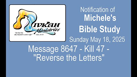 Message 8647 - Kill 47 - "Reverse the Letters"