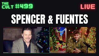 The Cult #499: Nick Fuentes and Richard Spencer Interview