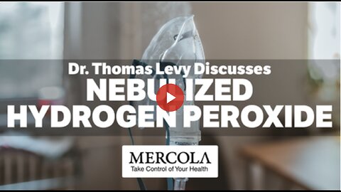 Nebulized Hydrogen Peroxide- Interview with Dr. Thomas Levy