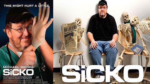 Michael Moore 🥔🪠🧠...👉Sicko (2007)