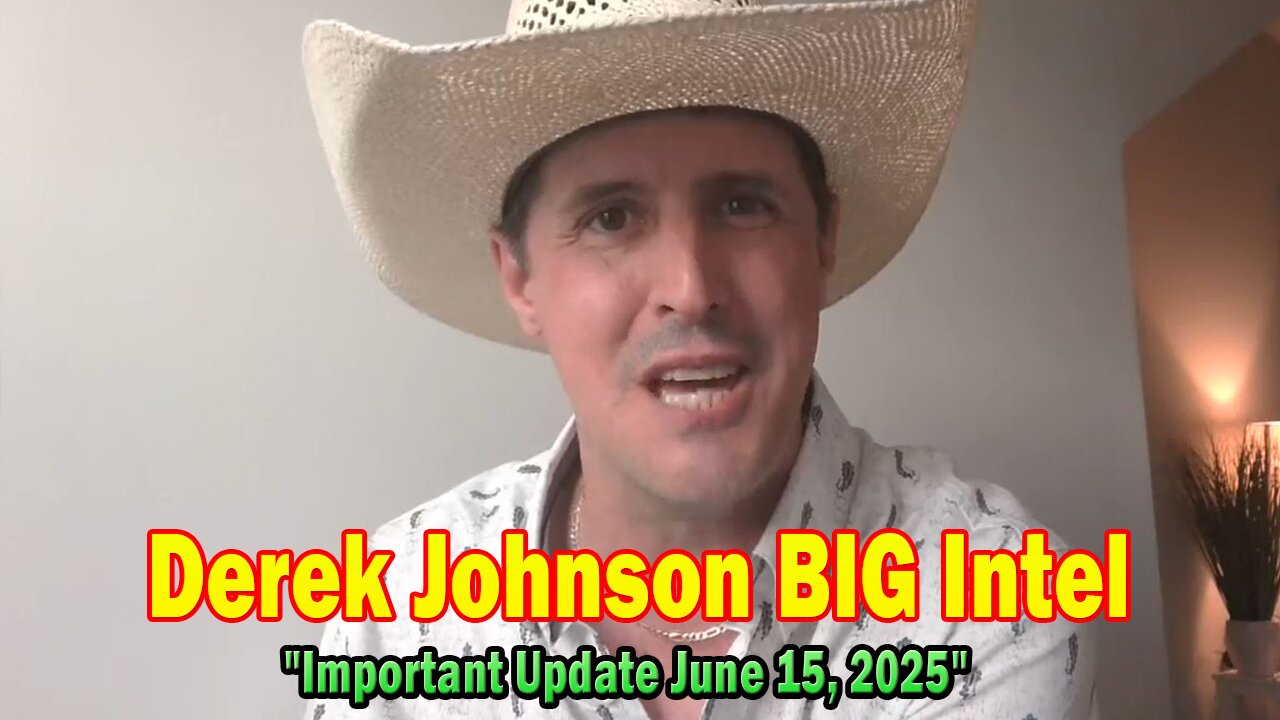 Derek Johnson BIG Intel: "Derek Johnson Important Update June 15, 2025"
