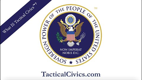 What IS Tactical Civics™?
