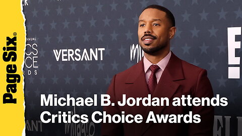 Michael B. Jordan attends Critics Choice Awards for role in 'Sinners'