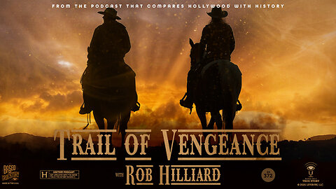 Trail of Vengeance: Separating Fact from Fiction in the Movie