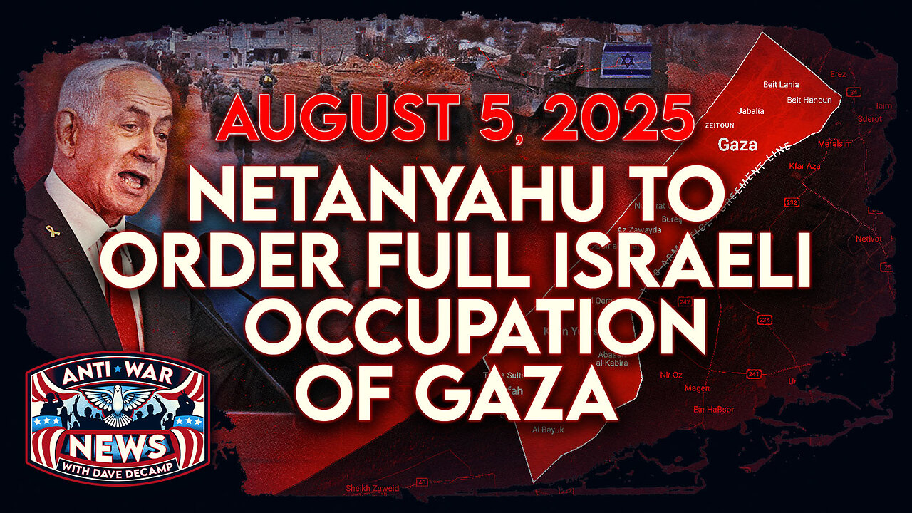 Netanyahu Plans Full Israeli Occupation of Gaza, Russia No Longer Bound by INF Limits, and More