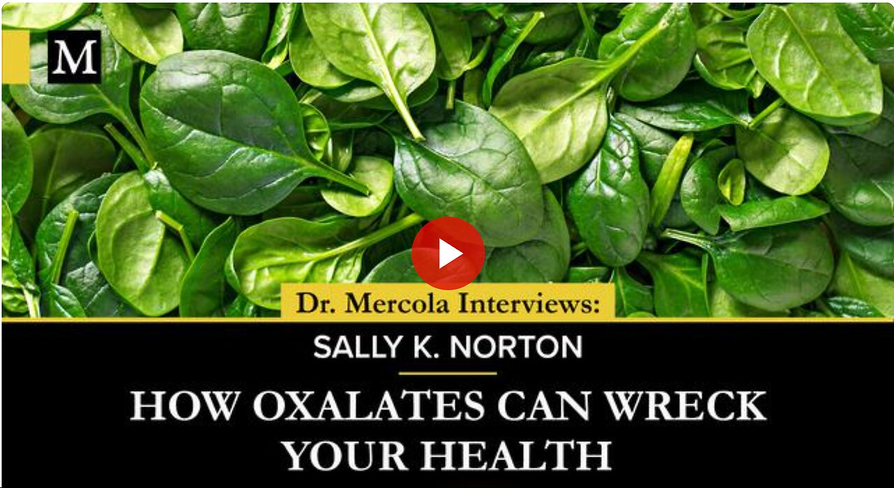 How Oxalates Can Wreck Your Health - Interview with Sally K. Norton