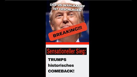 Trump kehrt zurück: Dramatischer Wahlsieg 2024 markiert historisches Comeback 💥| ShortNews_11.2024 Deutsch