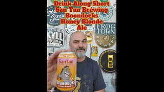 Drink Along Short: San Tan Brewing Boondocks Honey Blonde Ale