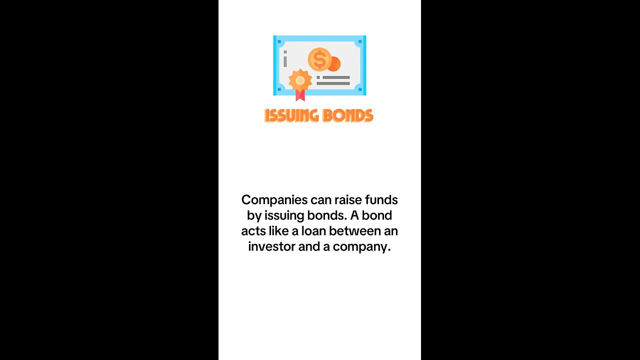 What is Issuing bonds from a company?