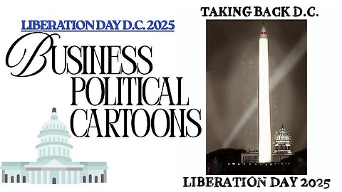 Liberation Day Washington D.C. President Donald Trump Political Cartoon 2025