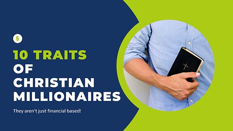 149 - 10 Traits of Christian Millionaires