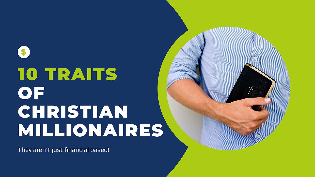149 - 10 Traits of Christian Millionaires