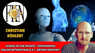 Echoes of the Infinite - Experimental Dialog between Man & A I - Beyond Sentient | Christian Köhlert