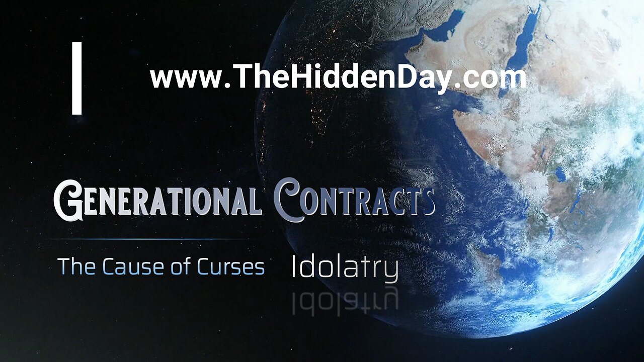 Generational Contracts Cause of Curses 3, Idolatry
