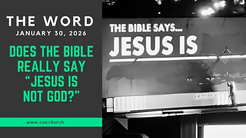 Does The Bible Really Say "Jesus Is Not God?"