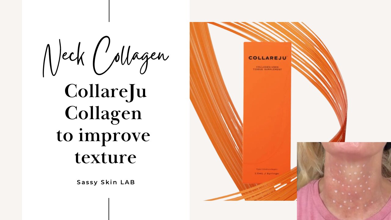 CollareJu Collagen - Let's create a collagen scaffolding in my neck!