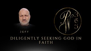 Diligently Seeking God In Faith