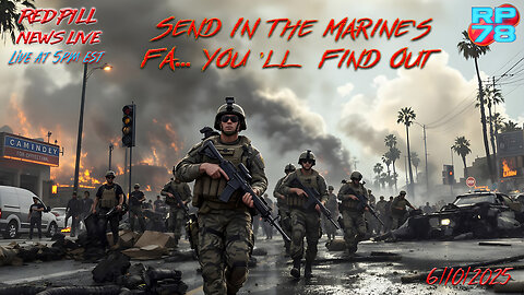 When is an Insurrection an Insurrection? When The Marine’s Deploy… on Red Pill News Live