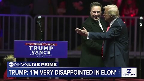 President Trump and Elon Musk feud explodes