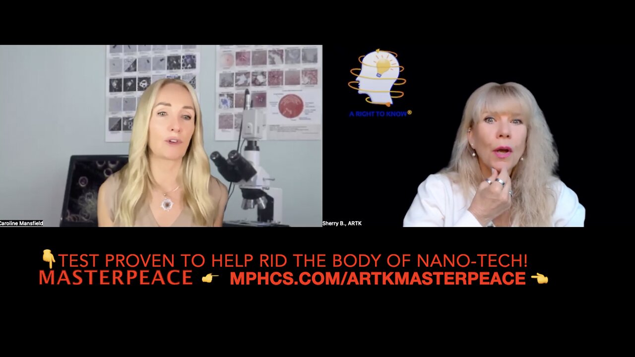 ARTK#291 Sherry B & Caroline M: MASTERPEACE the UNHACK ANTIDOTE to Globalist’s Transhuman Agenda! ALL Test's Summary to date!