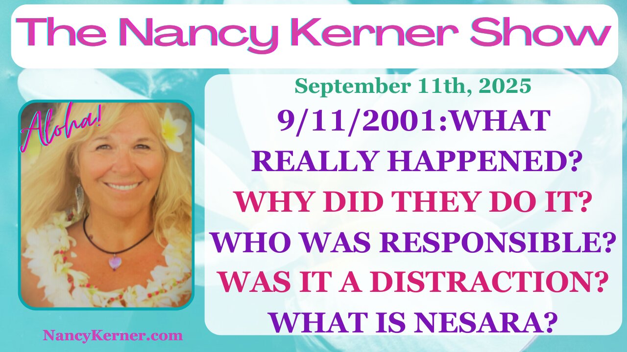 9/11/2001: What Really Happened? Why?!? Who Was Responsible? Was it a Distraction? What is NESARA?