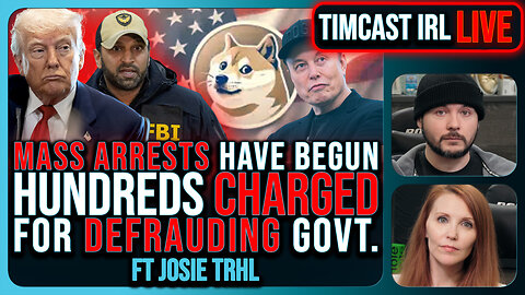 Trump DOJ Begins MASS ARRESTS, Hundreds CHARGED For Defrauding US GOV In Scheme | Timcast IRL