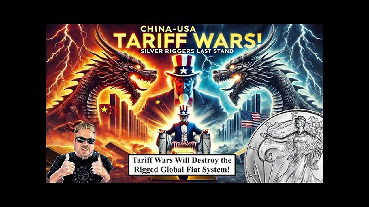 SILVER ALERT! China vs. USA Tariff War Sets Up the Final Battle for Silver Riggers! (Bix Weir)