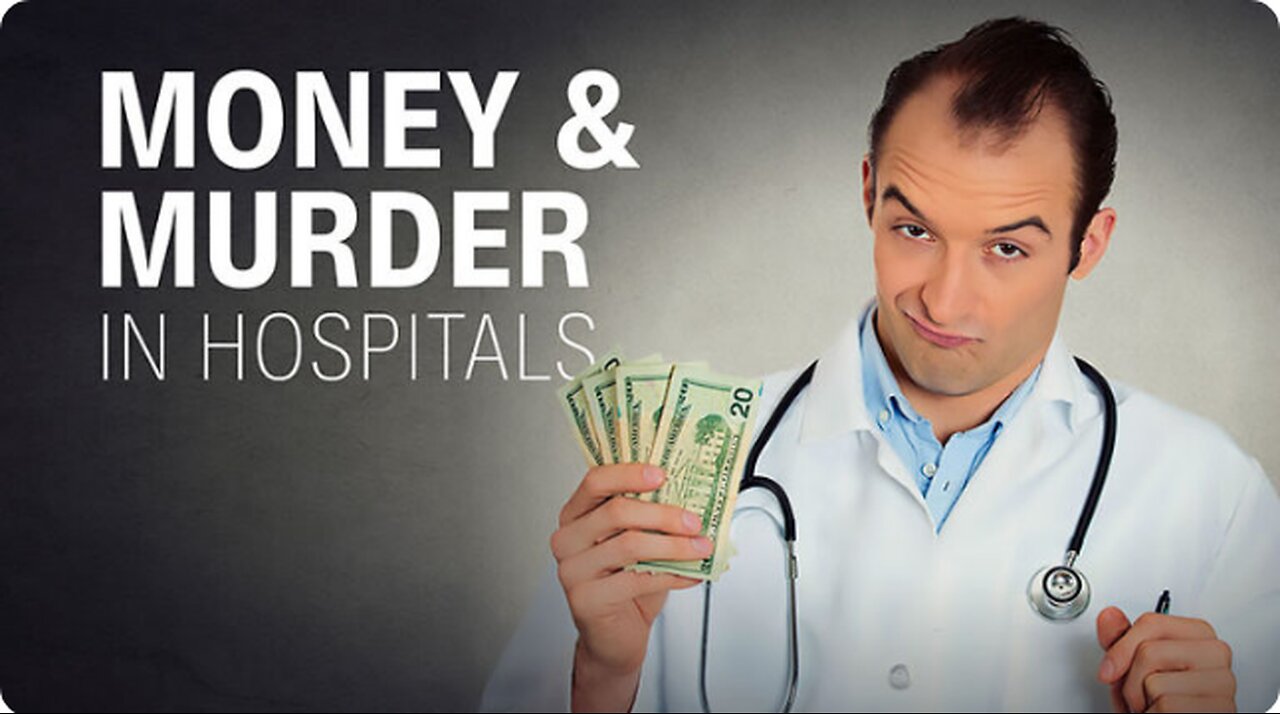 money & murder in hospitals