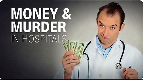money & murder in hospitals