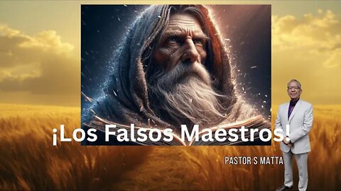 ¡Ten cuidado con los falsos maestros!