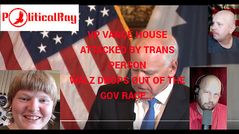 VP Vance's home vandalized by Trans individual, and Tim Walz drops out of the Gov. race...
