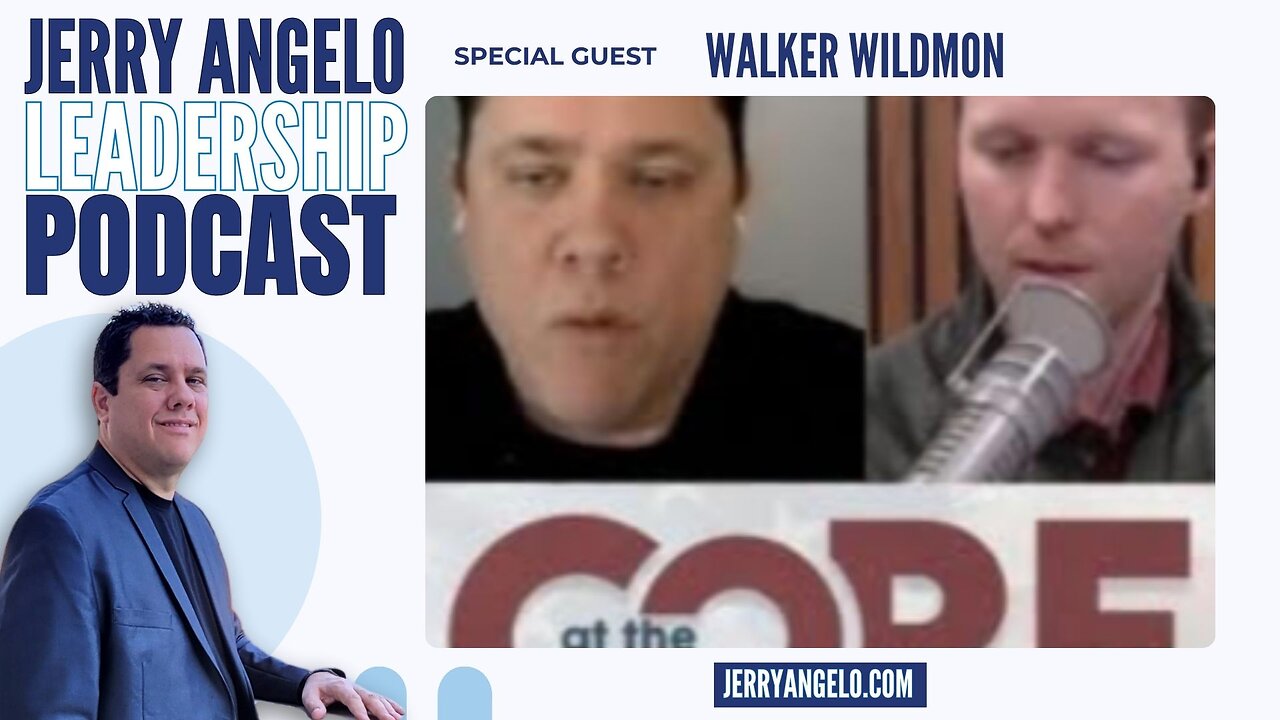 Jerry Angelo Leadership Podcast – Bonus Episode with Walker Wildmon