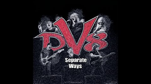 DV8 - separate ways