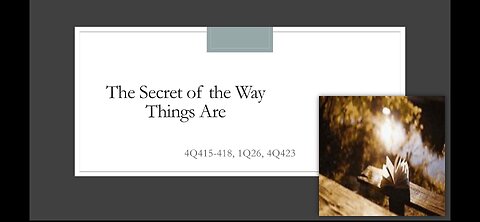 The Secret of the Way Things Are