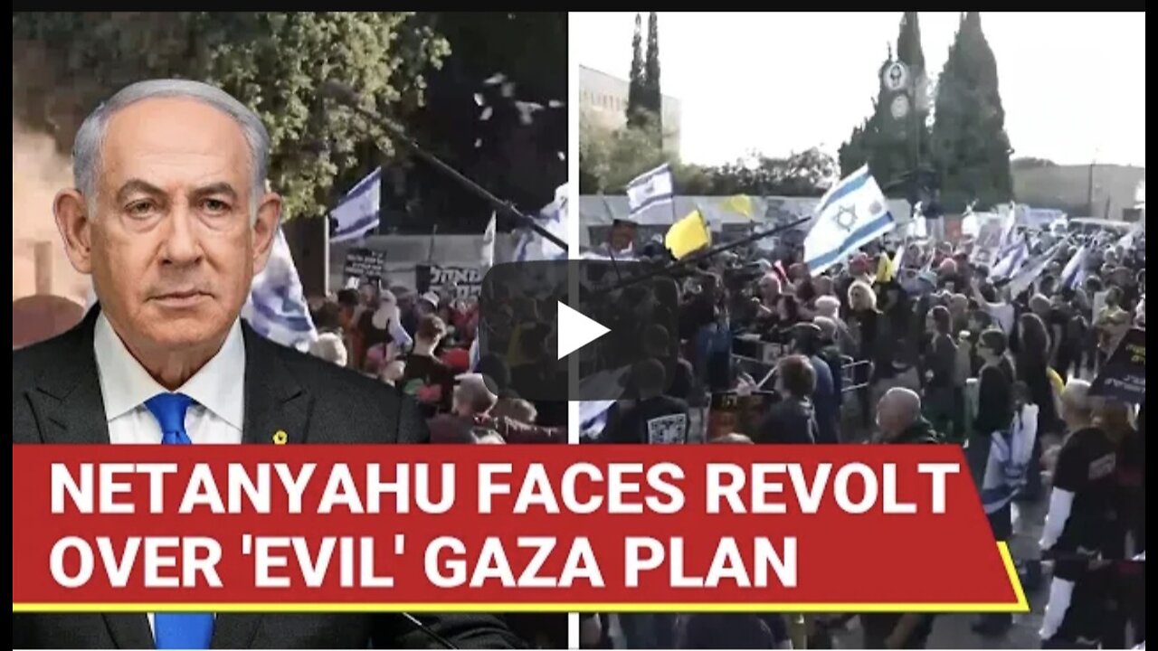 Israel EXPLODES In Revolt Against Netanyahu; Israelis Refuse To Back Gaza War, Want Deal With Hamas