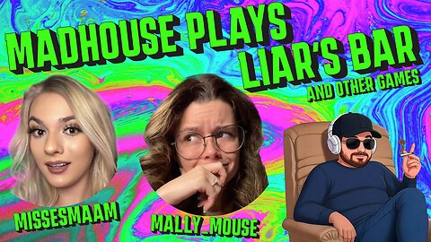 Spicy Saturday!!! Madhouse plays : Liars bar and othter games ! WITH FRIENDS.