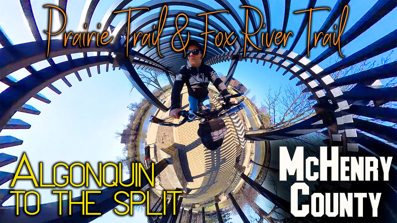 Prairie Trail & Fox River Trail: Algonquin to the Split - One Way - April 2025