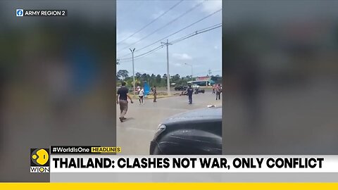 Thailand__Clashes_Not_War,_Only_Conflict___Syria,_Saudi_Sign_$6_BN_Investment_Deal___WION_Headlines