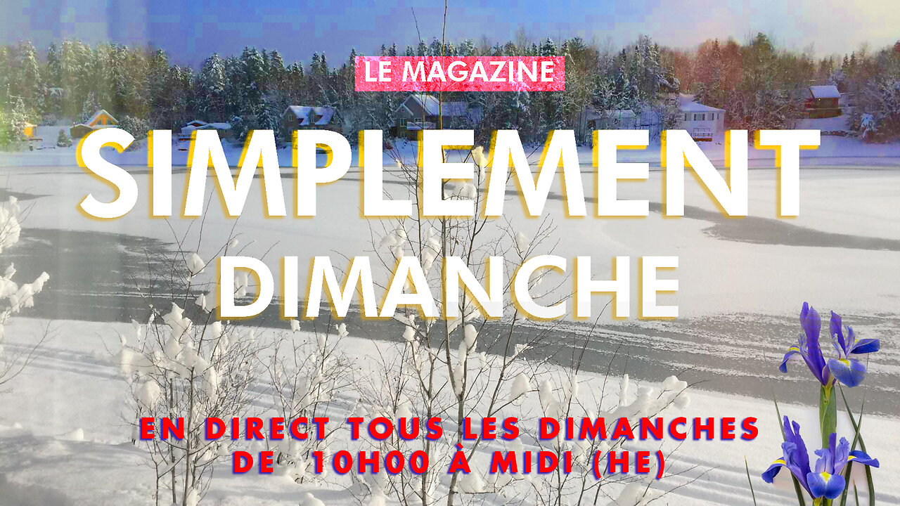 Simplement Dimanche | 30 mars 2025