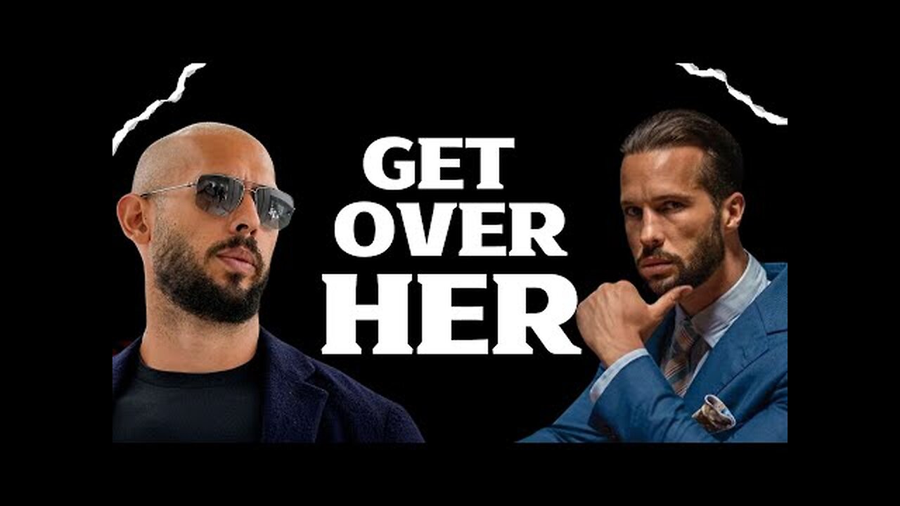 Dealing With Heartbreak and Breakups - Tristan Tate and Andrew Tate