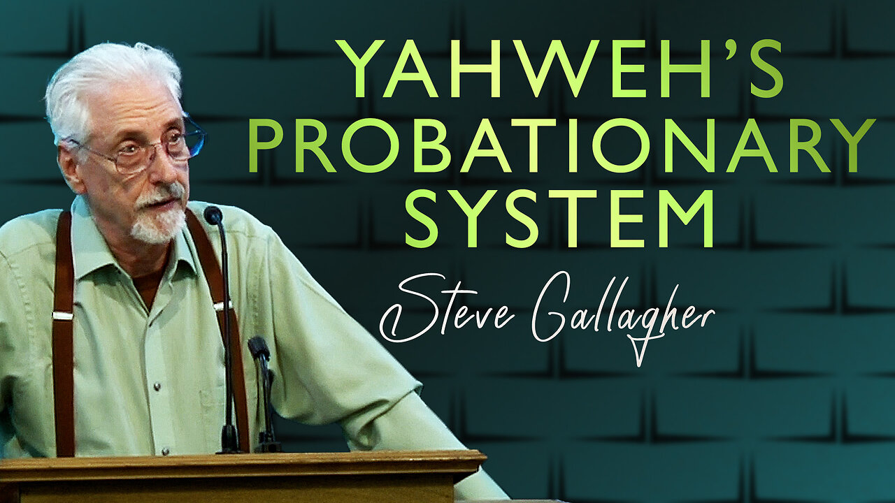Yahweh’s Probationary System | Unveiling Yahweh Series