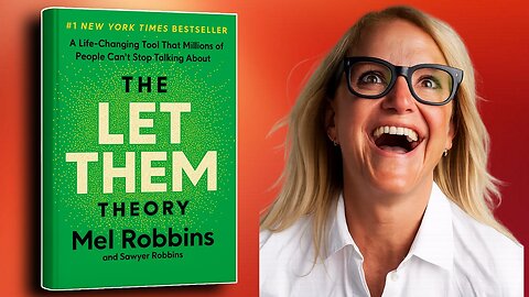 The Let Them Theory by Mel Robbins | Book Summary & Life-Changing Lessons