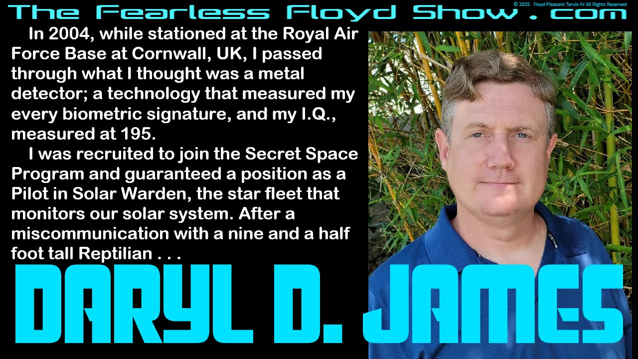 Daryl D. James - Super Soldier: Former US Navy Secret Space Program Survivor