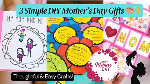 DIY Mother’s Day Gift Guide 🎁🌸 | 3 Simple DIY Mother’s Day Gifts 🎨✨ | Thoughtful & Easy Crafts!