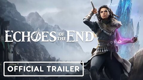 Echoes of the End - Official Announcement Trailer