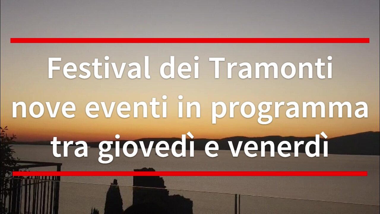 Festival dei Tramonti nove eventi in programma tra giovedì e venerdì