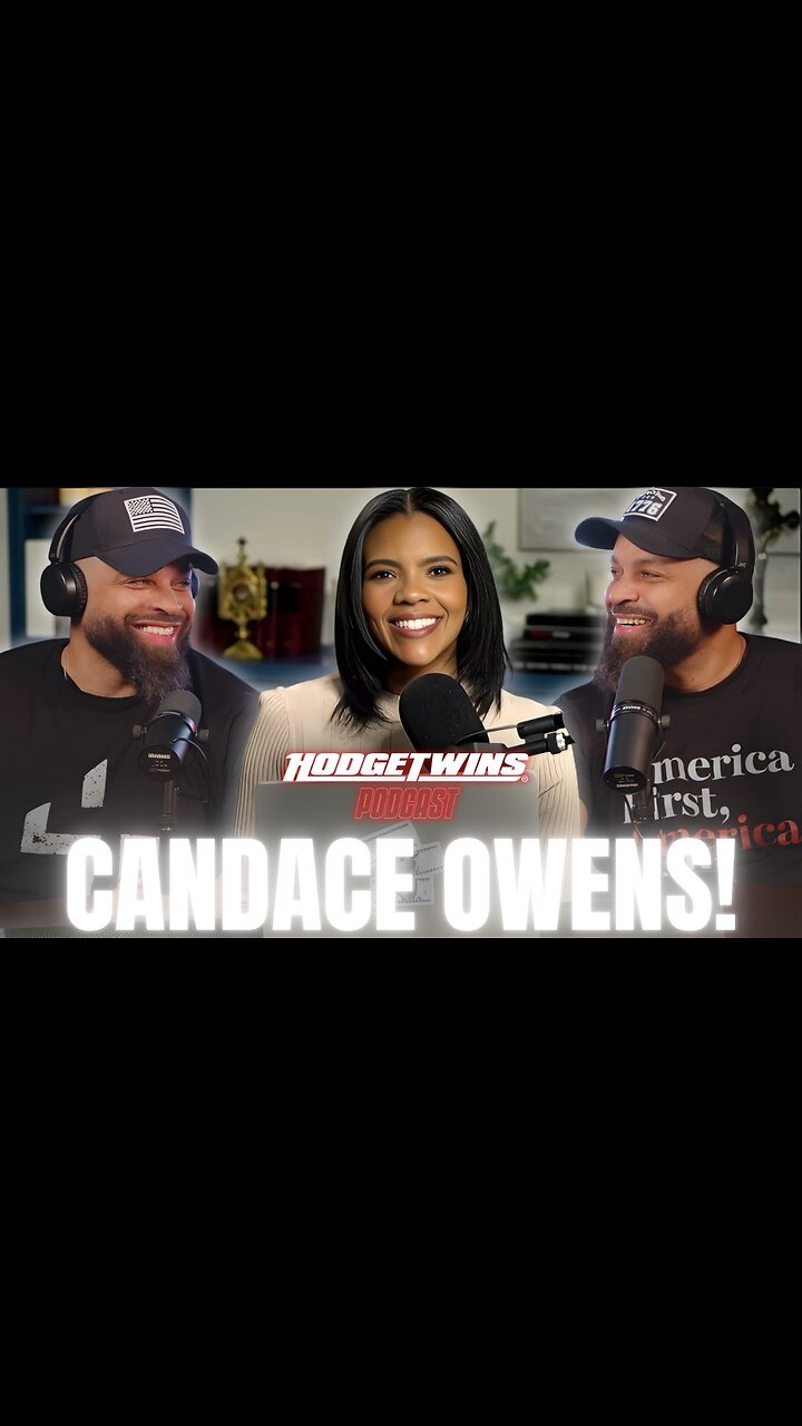 Hodgetwins & Candace Owens Go DEEP On TPSUA, Israel, Trump & MUCH More! | HT Podcast | Candace Owens
