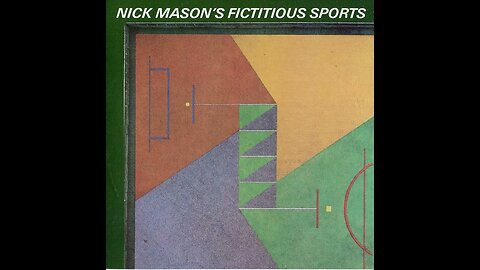 Nick Mason - Nick Mason's Fictitious Sports (1981/1995) [Complete CD]