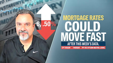 Mortgage Rates Could Change Fast After This Week’s Data — Be Ready