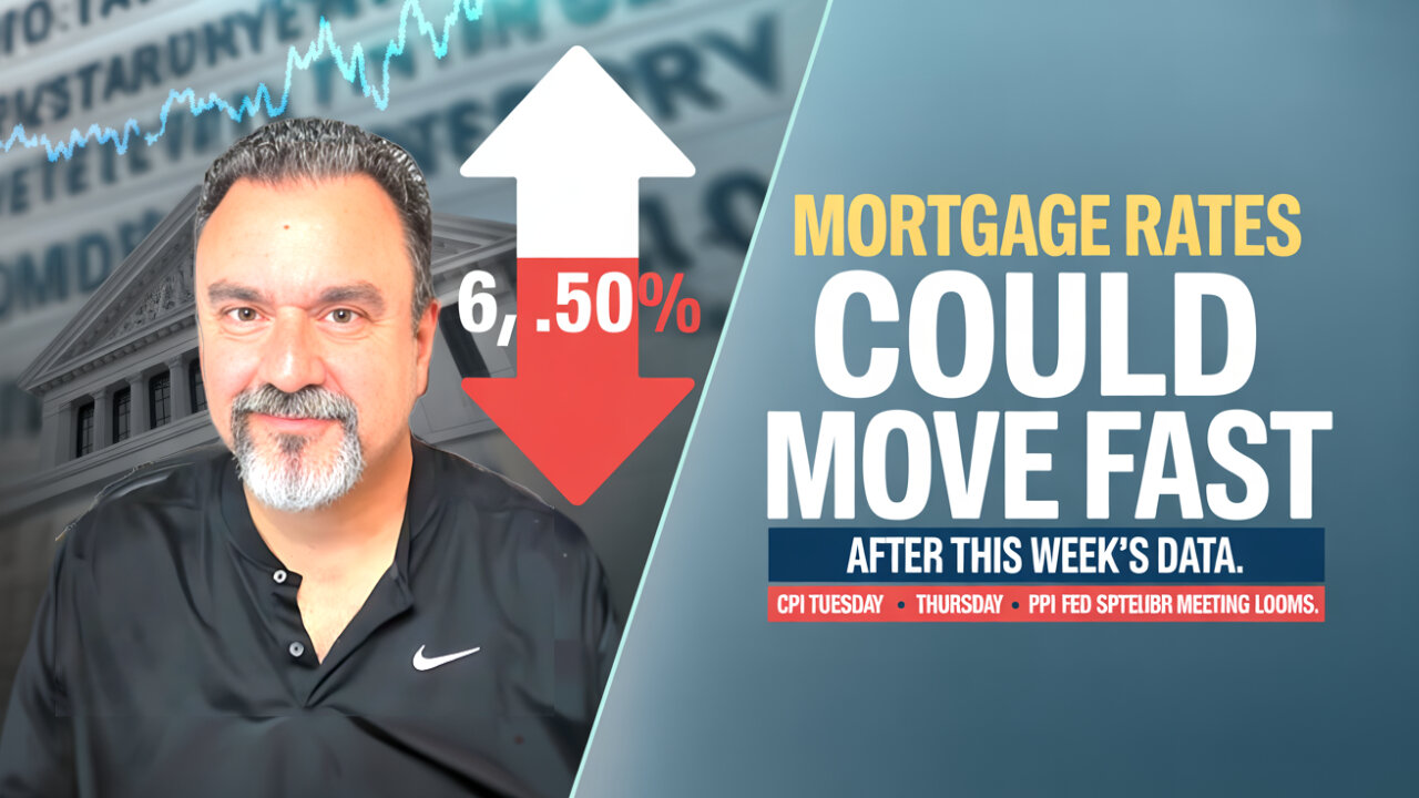 Mortgage Rates Could Change Fast After This Week’s Data — Be Ready